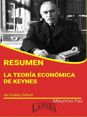 cover image of Resumen de La Teoría Económica de Keynes